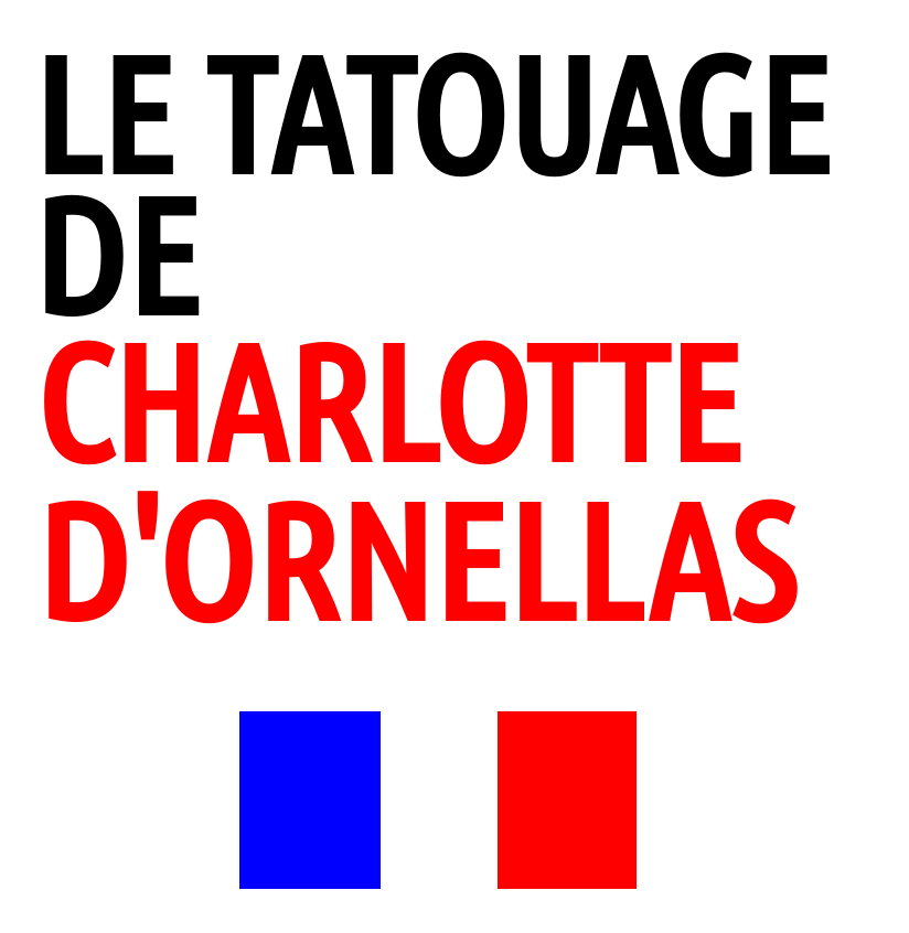 Charlotte d'Ornellas Tatouage