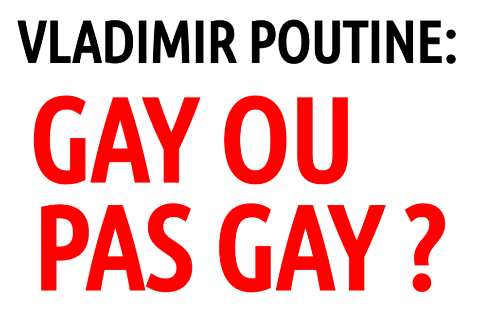 Vladimir Poutine Gay