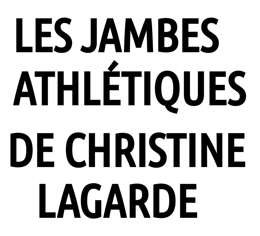 Christine Lagarde Jambes